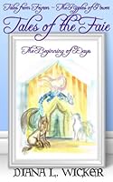 Tales of the Faie: The Beginning of Days 1539704890 Book Cover
