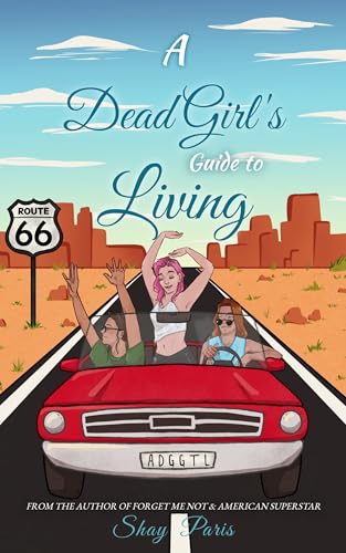 A Dead Girls Guide to Living