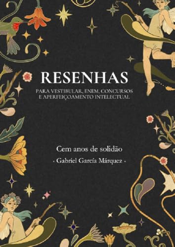 Resenha da obra “Cem anos de solidão” de Gabriel García Márquez