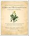 Identifying & Harvesting Edible and Medicinal Plants (And Not So Wild Places)