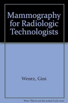 Paperback Mammography for Radiologic Technologists Book