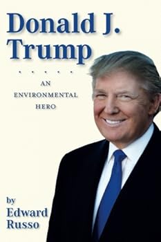 Paperback Donald J. Trump: An Environmental Hero Book