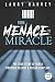 From Menace to Miracle: The true story of how a prisoner became a prison chaplain