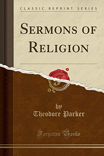 Sermons of Religion (Classic Reprint) 1440055742 Book Cover