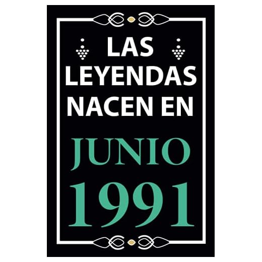 Las leyendas nacen en Junio 1991: Regalo de cumpleaños perfecto para hombre y mujer de 30 años I Cita positiva , humor I Cuaderno , diario , libro de ... I Idea original para el 30 cumpleaños