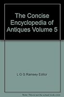 The Concise Encyclopedia of Antiques Volume 5 B003HFEF4W Book Cover