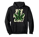 Weed Can! Lustiges 420 Cannabis Gras Hanf Ganja Weed Kiffer Pullover Hoodie