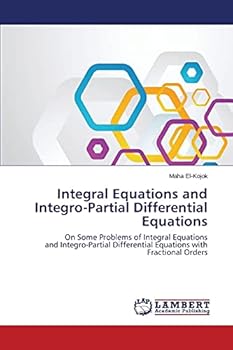 Paperback Integral Equations and Integro-Partial Differential Equations Book