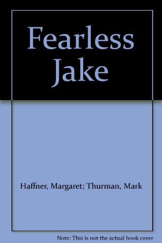 Fearless Jake 059024308X Book Cover