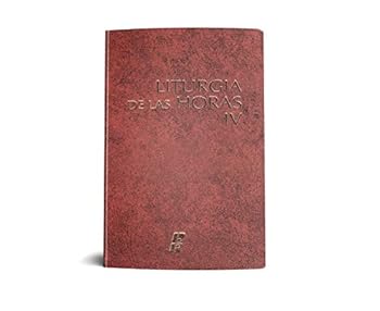 Hardcover Liturgia De Las Horas Tomo IV (Tiempo Ordinario: Semanas XVIII-XXXIV) [Spanish] Book