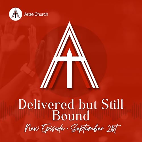 Delivered but Still Bound