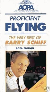 Unknown Binding AOPA Proficient Flying: The Very Best of Barry Schiff (Volume 1) Book