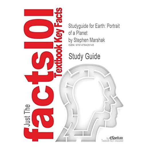 Studyguide for Earth: Portrait of a Planet by Marshak, Stephen, ISBN 9780393935189