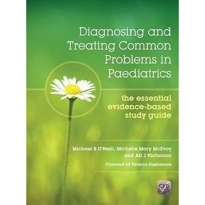 Diagnosing and Treating Common Problems in Paediatrics