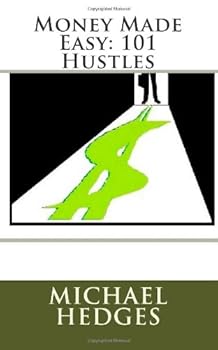 Paperback Money Made Easy: 101 Hustles Book