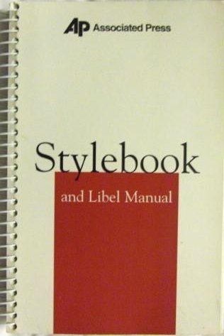 Associated Press Stylebook: And Libel Manual 0917360176 Book Cover