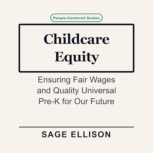 Childcare Equity [Written by Sage Ellison] episode artwork