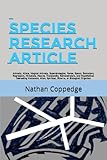  Species Research Article: Animals, Aliens, Magical Animals, Superstrategies, Xenos, Spawn, Retractors, Regressors, Minutians, Macros, Transcendis, ... Spiritual, Bizarre, or Biological Organism