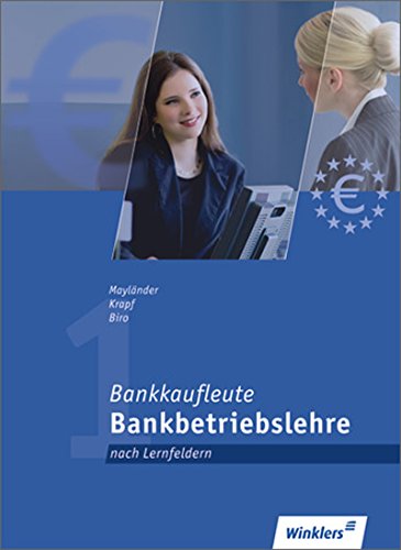 Preisvergleich Produktbild Bankkaufleute nach Lernfeldern: Bankbetriebslehre: Schülerband