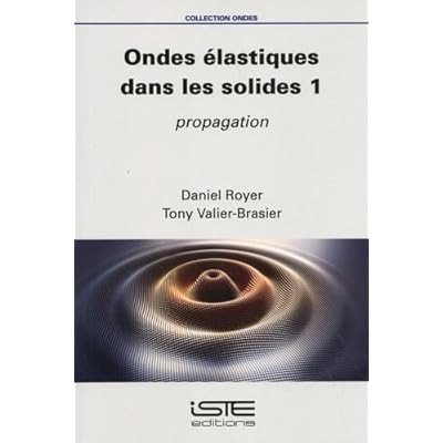 Ondes &eacute;lastiques dans les solides 1