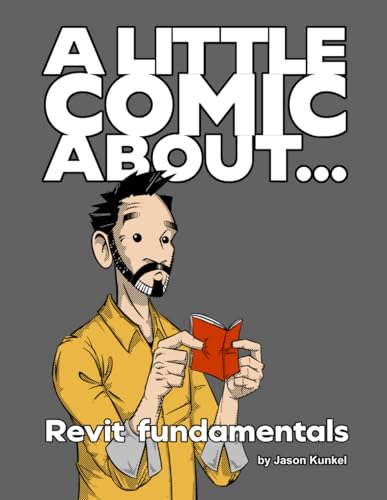 A Little Comic About... Revit Fundamentals
