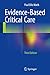 Evidence-Based Critical Care