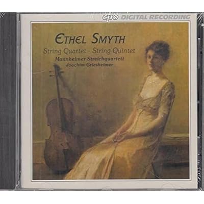 Smyth: String Quartet in E minor, String Quintet Op 1