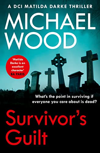 SURVIVOR'S GUILT (Book 8)