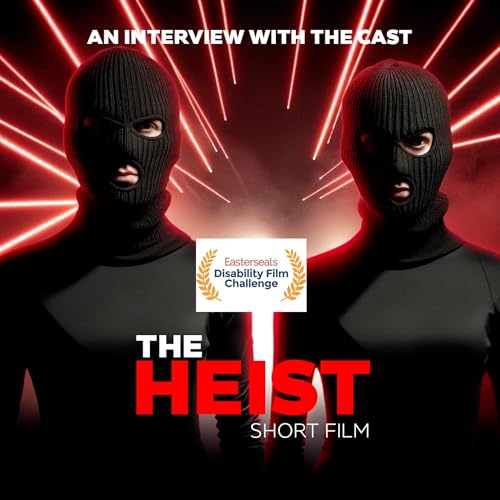 The Making of 'The Heist': A Conversation with the Cast