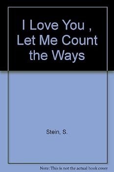 Hardcover I Love You , Let Me Count the Ways Book