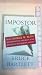 Impostor: How George W. Bush Bankrupted America and Betrayed the Reagan Legacy