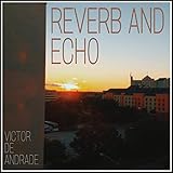 echo reverb  Reverb and Echo