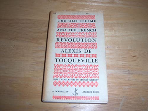 The Old Regime and the French Revolution