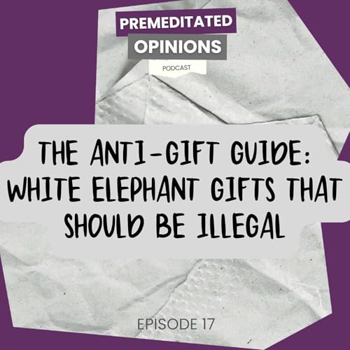 The Anti-Gift Guide: White Elephant Gifts That Should Be Illegal
