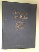 Any one can Bake B00HTOO4NO Book Cover