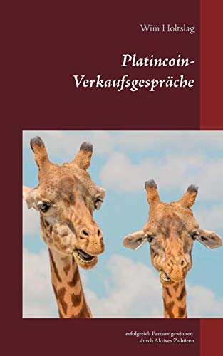 Platincoin - Verkaufsgespräche: erfolgreich Partner gewinnen durch Aktives Zuhören