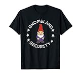 Funny Garden Gnome Gnomeland Security T-Shirt