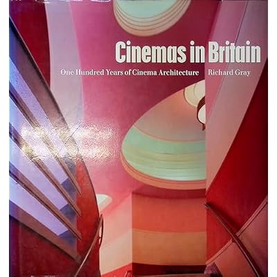 Cinemas in Britain: 100 Years of Cinema Architecture