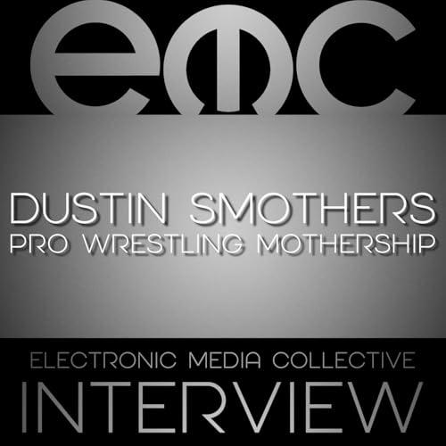 Page de couverture de Interview: Dustin Smothers of Pro Wrestling Mothership
