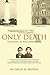 Only Death: Tragedy in Williamsburg