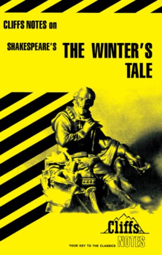 Cliffsnotes On Shakespeare'S The Winter'S Tale (Cliffsnotes On Literature)