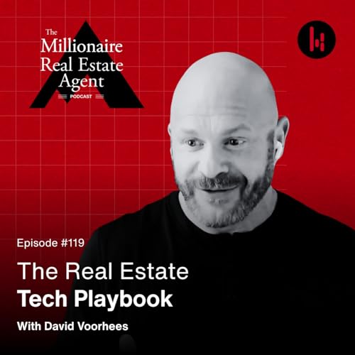 119. The Real Estate Tech Playbook With David Voorhees Podcast Por  arte de portada