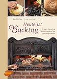 holzbackofen bausatz österreich  Heute ist Backtag: Rezepte, Feste und Geschichten rund um den Holzbackofen