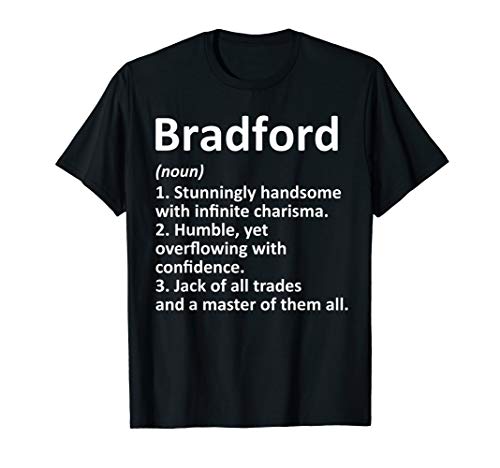 BRADFORD Definition Personalized Name Funny Birthday Gift T-Shirt