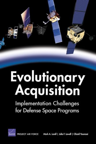 Evolutionary Acquisition: Implementation Challenges for Major Defense Space Programs view 2