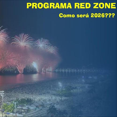 Programa Red Zone - Ano V - Ep.#213