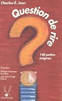QUESTION DE RIRE 140 PETITES ENIGMES 2922565017 Book Cover