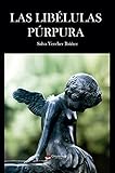  Las Libélulas Púrpura (Thriller y suspense)