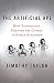 The Artificial Ape: How Technology Changed the Course of Human Evolution (MacSci)