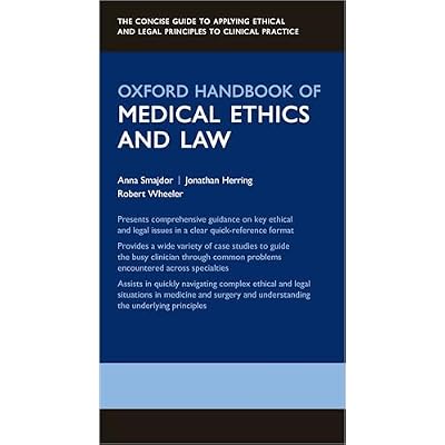 Oxford Handbook of Medical Ethics and Law